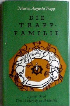 [Trapp Familie 02] • Trapp Familie · Von Welterfolg zu Welterfolg